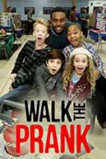 Watch Walk the Prank Megashare8