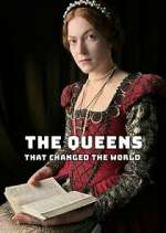 Watch Queens that Changed the World Megashare8