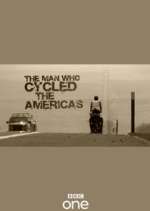 Watch The Man Who Cycled the Americas Megashare8