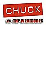 Watch Chuck Versus the Webisodes Megashare8