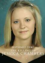 Watch Unspeakable Crime: The Killing of Jessica Chambers Megashare8