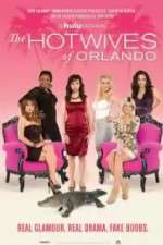 Watch The Hotwives of Orlando Megashare8