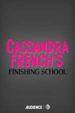Watch Cassandra French's Finishing School Megashare8