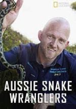 Watch Aussie Snake Wranglers Megashare8